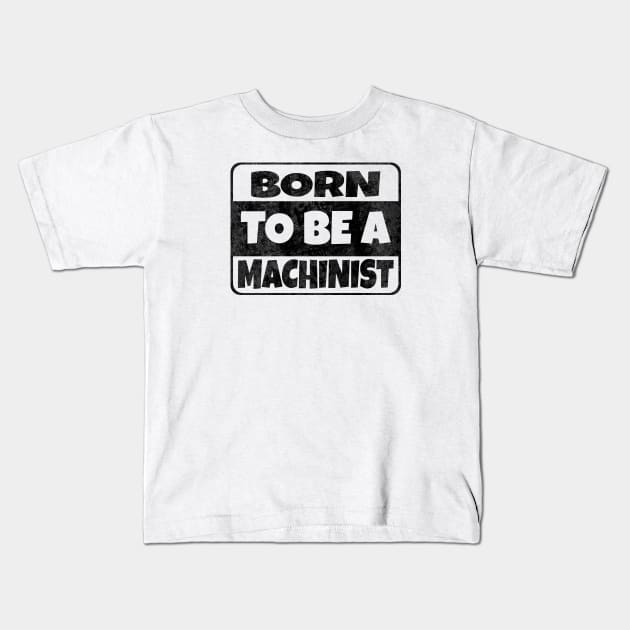 machinist Kids T-Shirt by dishcubung